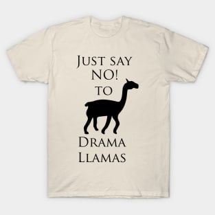 Just Say No to Drama Llamas T-Shirt